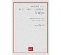 Mémoire juive et nationalité allemande : Les juifs berlinois à la Belle Epoque
