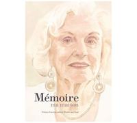 Mémoire, Ma Maison - Poèmes D'anciens Enfants