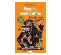 Mémoire, mode d'effroi