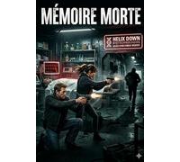MEMOIRE MORTE