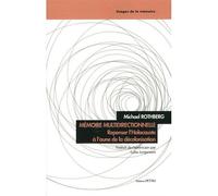 Mémoire multidirectionnelle. Repenser l'holocauste à l'aune de la décolonisation - Michael Rothberg - Petra Eds - broché - Essai