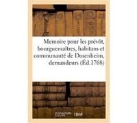 Memoire pour les prévôt, bourguemaîtres, habitans et communauté de Dosenheim, demandeurs Fred Blanchard (Auteur)