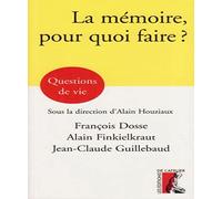 MEMOIRE POUR QUOI FAIRE ? (0)