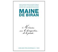 Mémoire sur la décomposition de la pensée Mémoire sur les rapports de l'idéologie et des mathématiques Œuvres, tome III - Maine De Biran - Vrin - broché - Essai