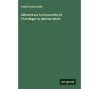 Mémoire sur la découverte de l'Amérique au dixième siècle