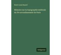 Mémoire Sur La Topographie Médicale Du Ive Arrondissement De Paris