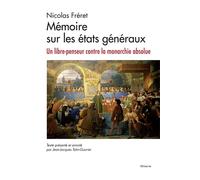 Mémoire sur les états généraux Un libre-penseur contre la monarchie absolue - Nicolas Fréret - Minerve - broché - Essai