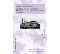 Mémoire sur les États-Unis, le Canada et les Grandes Antilles
