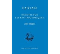 Mémoire sur les pays bouddhiques - Faxian - Belles Lettres - broché - Essai