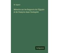 Mémoire Sur Les Rapports De L'égypte Et De L'assyrie Dans L'antiquité