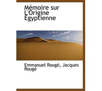 Mémoire sur L'Origine Égyptienne