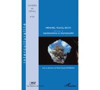 Collectif – Mémoire, traces, récits – Volume 2 : Représentations et intertextualité – Broché