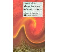 Mémoire vive, mémoire morte
