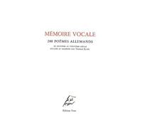 Mémoire vocale: 200 poèmes allemands du huitième au vingtième siècle stockés et modérés par Thomas Kling