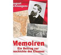 Memoiren - Ein Beitrag Zur Geschichte Des Elsasses
