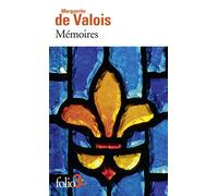 Mémoires 1569-1577 (extraits) - Marguerite De Valois - Gallimard - Poche - Biographie