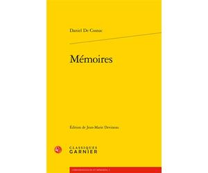 Mémoires (1628-1708) - Daniel de Cosnac - Classiques Garnier - broché - Roman