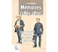 Mémoires (1865-1870) - Les Voyages D'un Jeune Ingénieur De La Marine