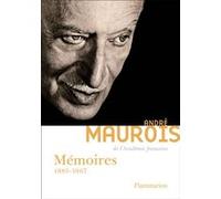 André Maurois – Mémoires 1885-1967 – Roman – Broché – Flammarion