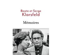 Serge Klarsfeld et Baete Klarsfeld – Mémoires