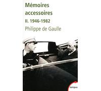 Mémoires accessoires: 1946-1982 (2)