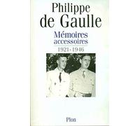 Mémoires accessoires, tome 1 : 1921-1946