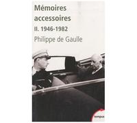 Mémoires Accessoires - Tome 2 : 1946-1982