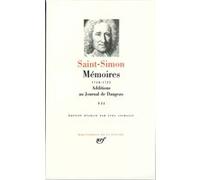 Saint-Simon – Mémoires, Tome 7 (1718-1721) – Additions au Journal de Dangeau – Gallimard