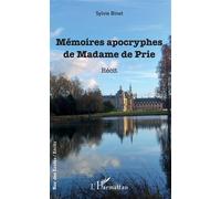 Mémoires apocryphes de Madame de Prie - Sylvie Binet - L'harmattan - broché - Roman