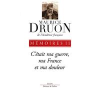 Mémoires: C'était ma guerre, ma France et ma douleur