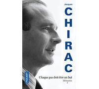 Mémoires, Chaque pas doit être un but (Tome 1)