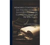 Memoires Contenant Les Vies Des Hommes Illustres Et Grands Capitaines Francais De Son Temps Volume 1 by Pierre Bourdeille de Brantome Paperback Book Pierre Bourdeille de Brantome (Auteur)