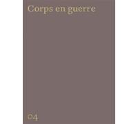 Mémoires ! Corps en guerre - Collectif - Ouest France - broché - Essai