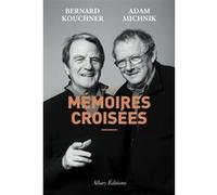 Mémoires croisées Bernard Kouchner (Auteur), Adam Michnik (Auteur)
