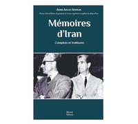 MEMOIRES D IRAN COMPLOTS ET TRAHISONS