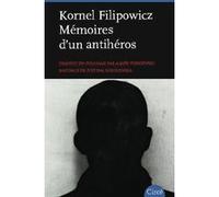 Mémoires d’un antihéros Kornel Filipowicz (Auteur), Agnès Wisniewski (Traduction), Justyna SOBOLEWSKA (Postface)