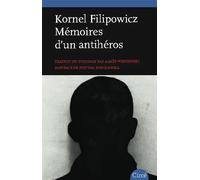Mémoires d’un antihéros - Kornel Filipowicz - Circe - broché - Roman