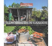Mémoires d un gandot: Casse-croûte, jardin & savoir-vivre en pays ouvrier stéphanois