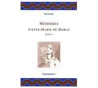 Mémoires d'Anne-Marie de Moras