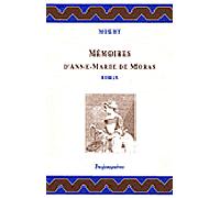 Memoires d'anne-marie de moras - Mouhy - Desjonqueres - broché - Roman