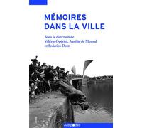 Mémoires dans la ville Question sensible et enjeu de transmission - Aurélie De Mestral - Antipodes - broché - Essai