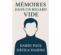 Mémoires Dans Un Regard Vide