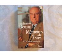 Mémoires de 7 vies - Tome 1 - Les temps aventureux