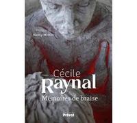 Memoires de braise Cécile Raynal (Auteur)