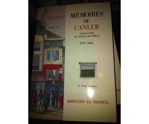 Mémoires de Canler, ancien chef du service de Sûreté: (1797-1865)