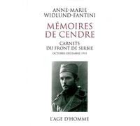 Mémoires de cendre - carnets du front de Serbie, octobre-décembre 1915