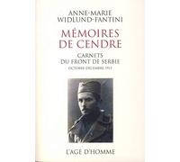 Mémoires de cendre - carnets du front de Serbie, octobre-décembre 1915