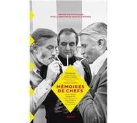 Mémoires de chefs Nicolas Chatenier (Editeur du volume), Alain Ducasse (Préface), CHATENIER NICOLAS/DUCASSE ALAIN (Auteur)
