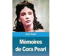 Mémoires de Cora Pearl