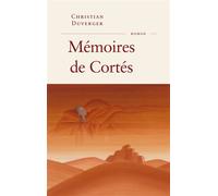 Mémoires de Cortés - Christian Duverger - Fayard - broché - Roman